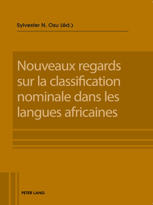 cover image of Nouveaux regards sur la classification nominale dans les langues africaines